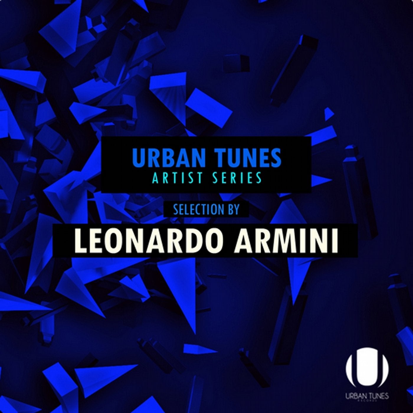 Urban Tunes Artist Series (Selection by Leonardo Armini)