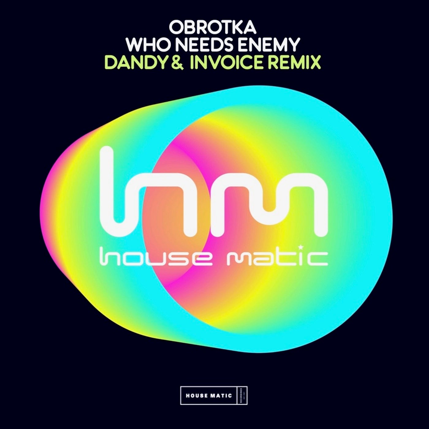 Obrotka - Who Needs Enemy ( Dandy & Invoice Remix )