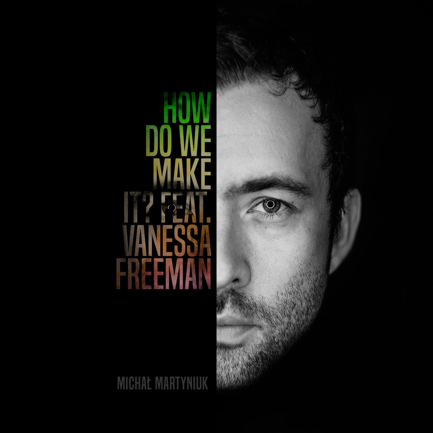 How Do We Make It? (feat. Vanessa Freeman) [Extended Mix]