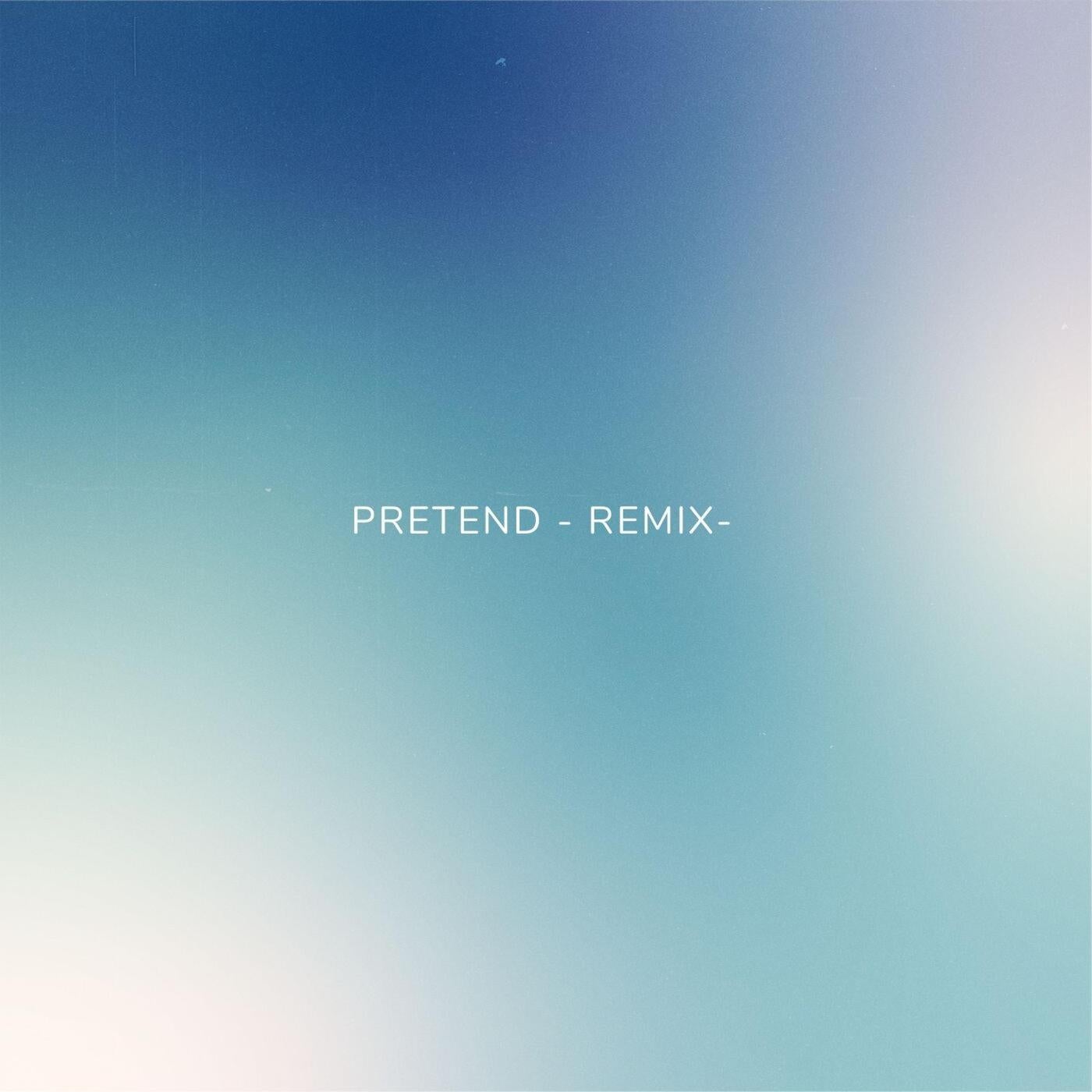 Pretend (TsuruSwing Remix Extended)
