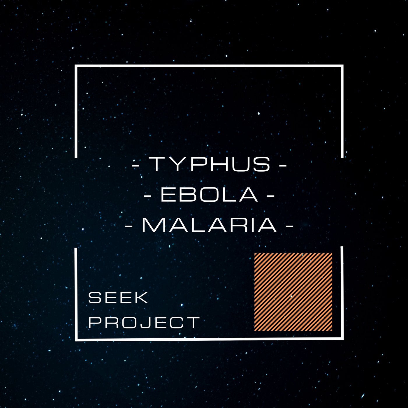 Typhus / Ebola / Malaria