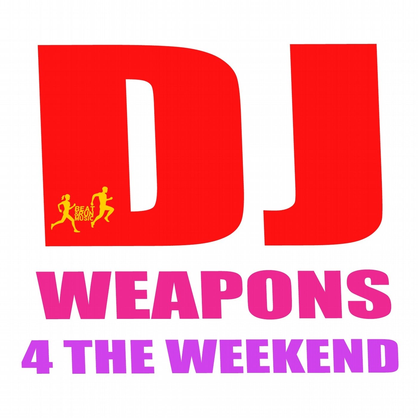 DJ Weapons 4 the Weekend