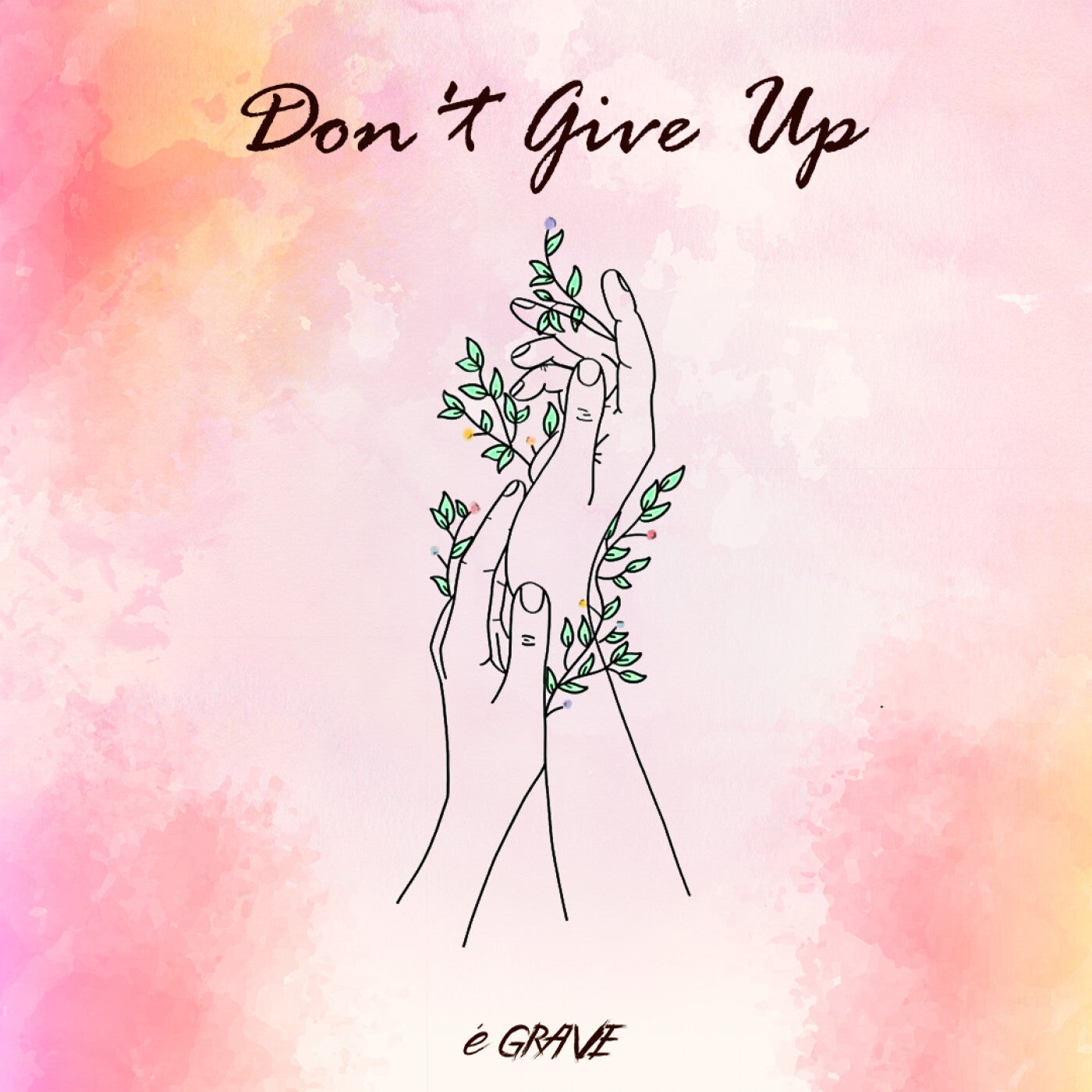 Don't Give Up