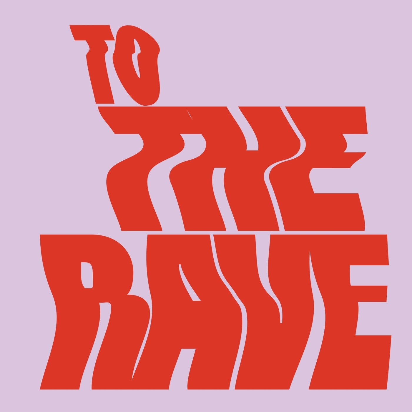 To The Rave