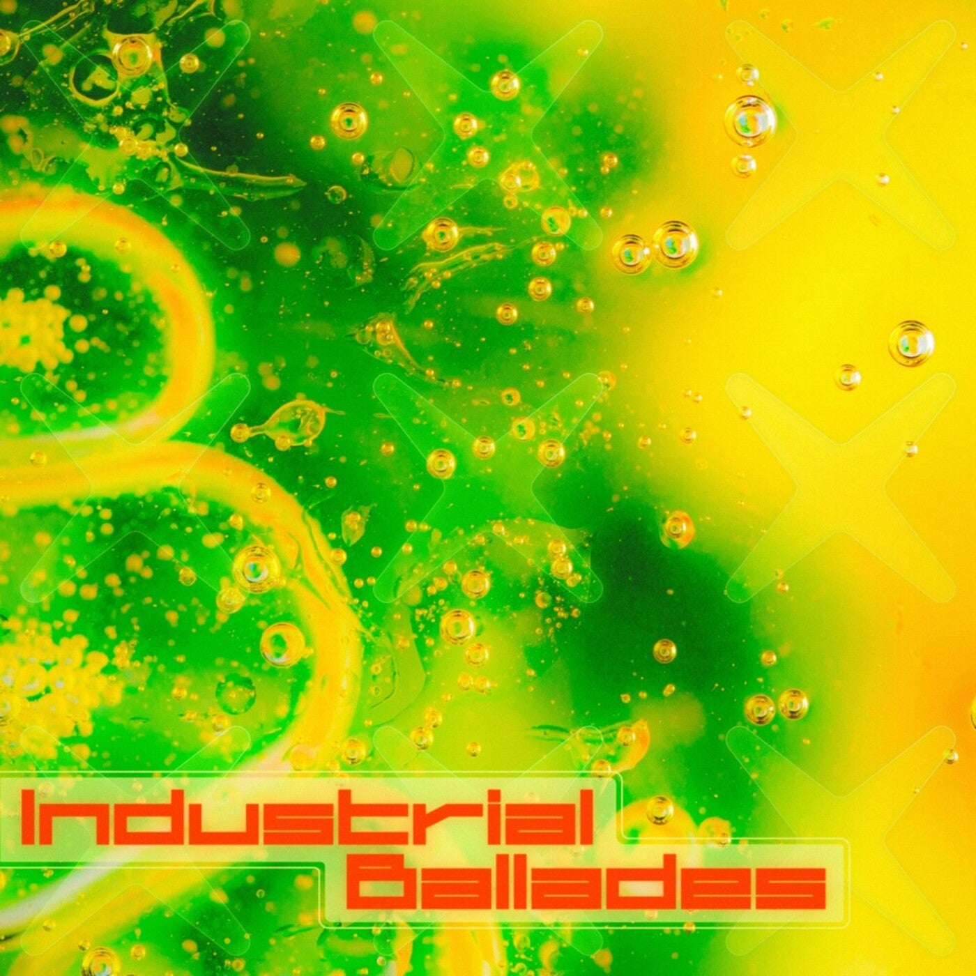 Industrial Ballades