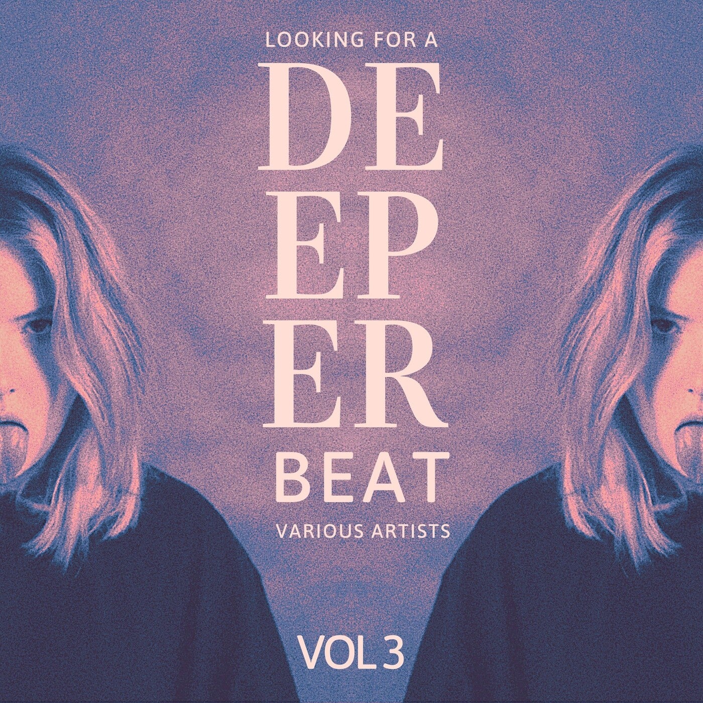 Looking for a Deeper Beat, Vol. 3