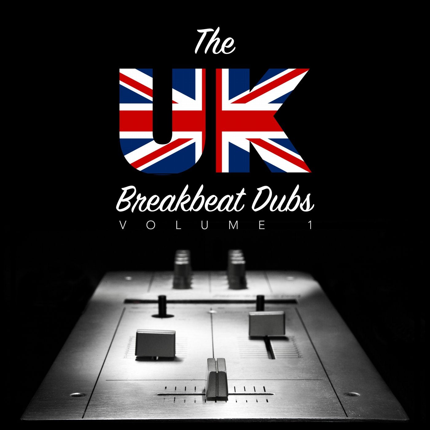 The UK Breakbeat Dubs, Vol. 1