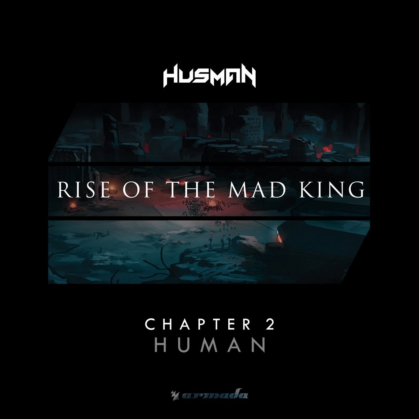 Rise Of The Mad King - Chapter 2 - Human
