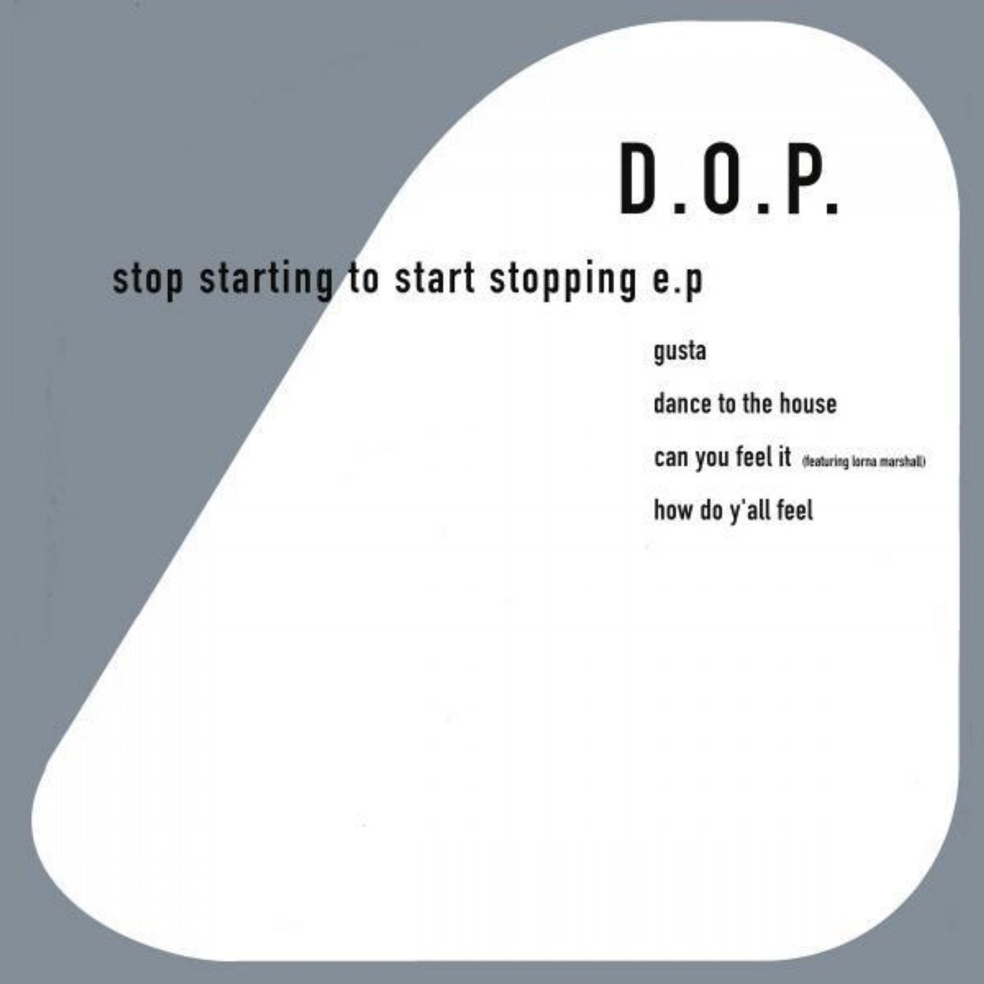 Stop Starting To Start Stopping EP
