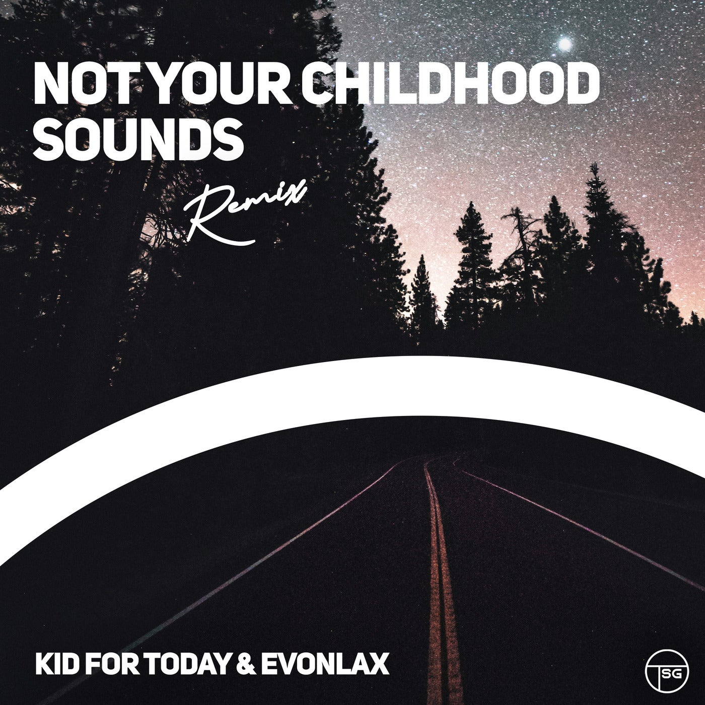 Not Your Childhood Sounds (EVONLAX Remix)