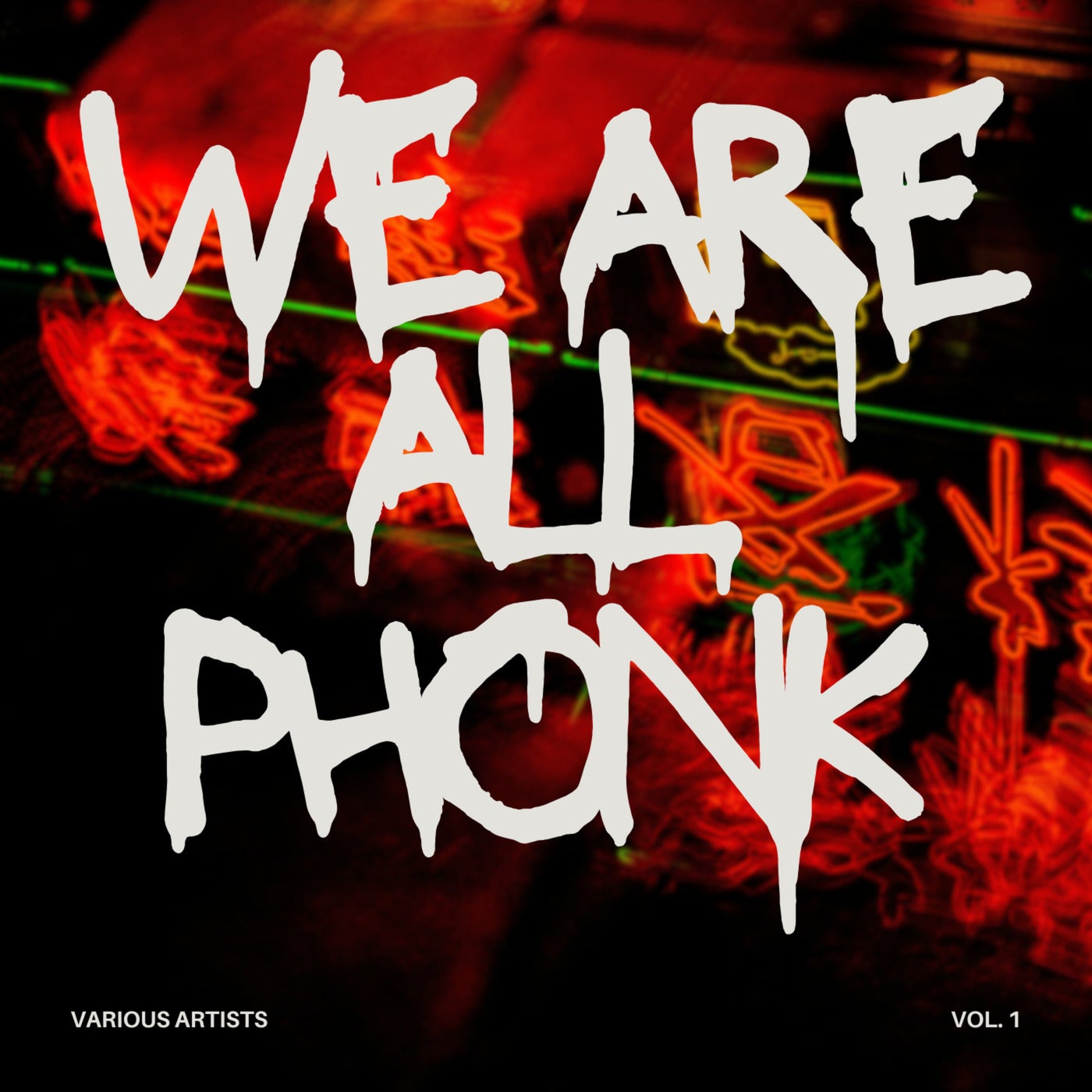 We Are All Phonk vol. 1