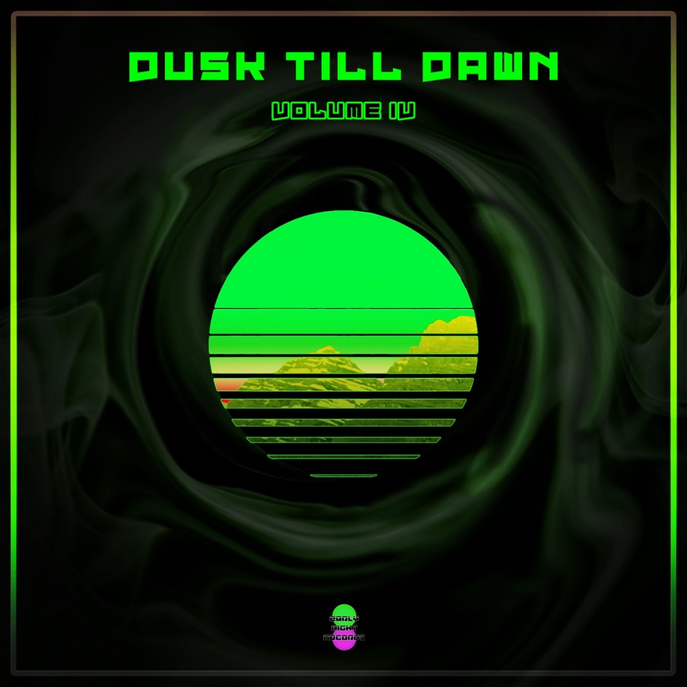 Dusk Till Dawn: Volume IV