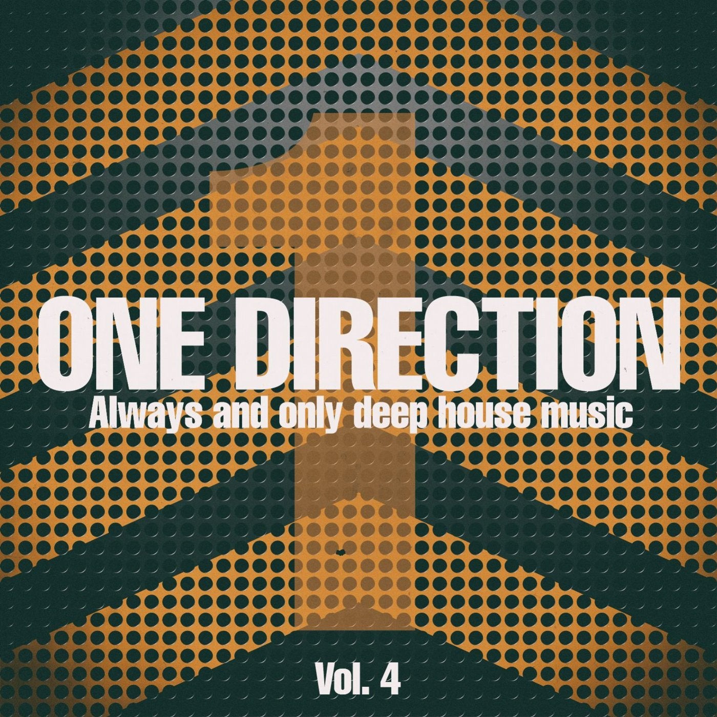 One Direction, Vol. 4 (Always and Only Deep House Music)