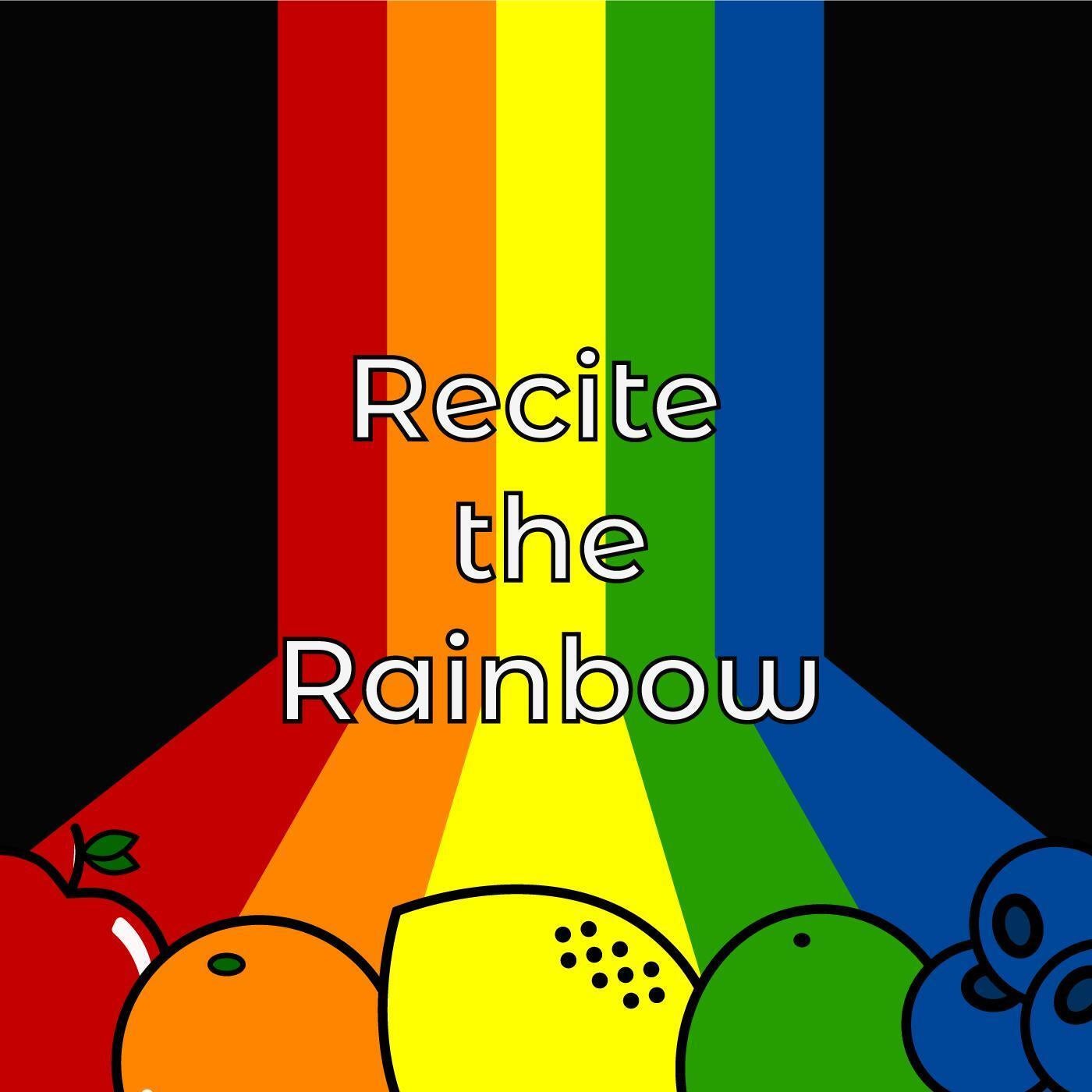 Recite The Rainbow