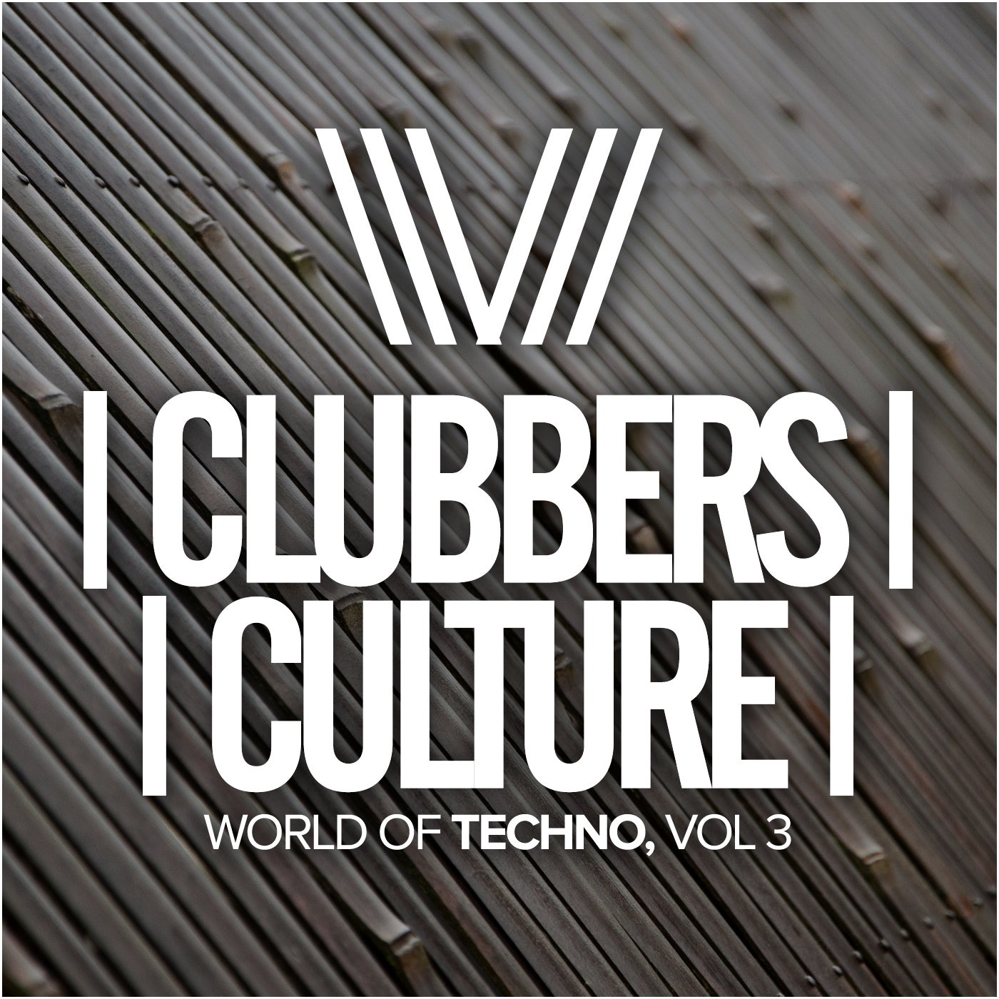 Clubbers Culture: World Of Techno, Vol.3
