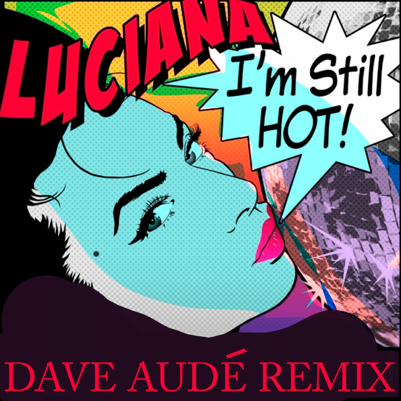 I'm Still Hot (Dave Aude Remix)