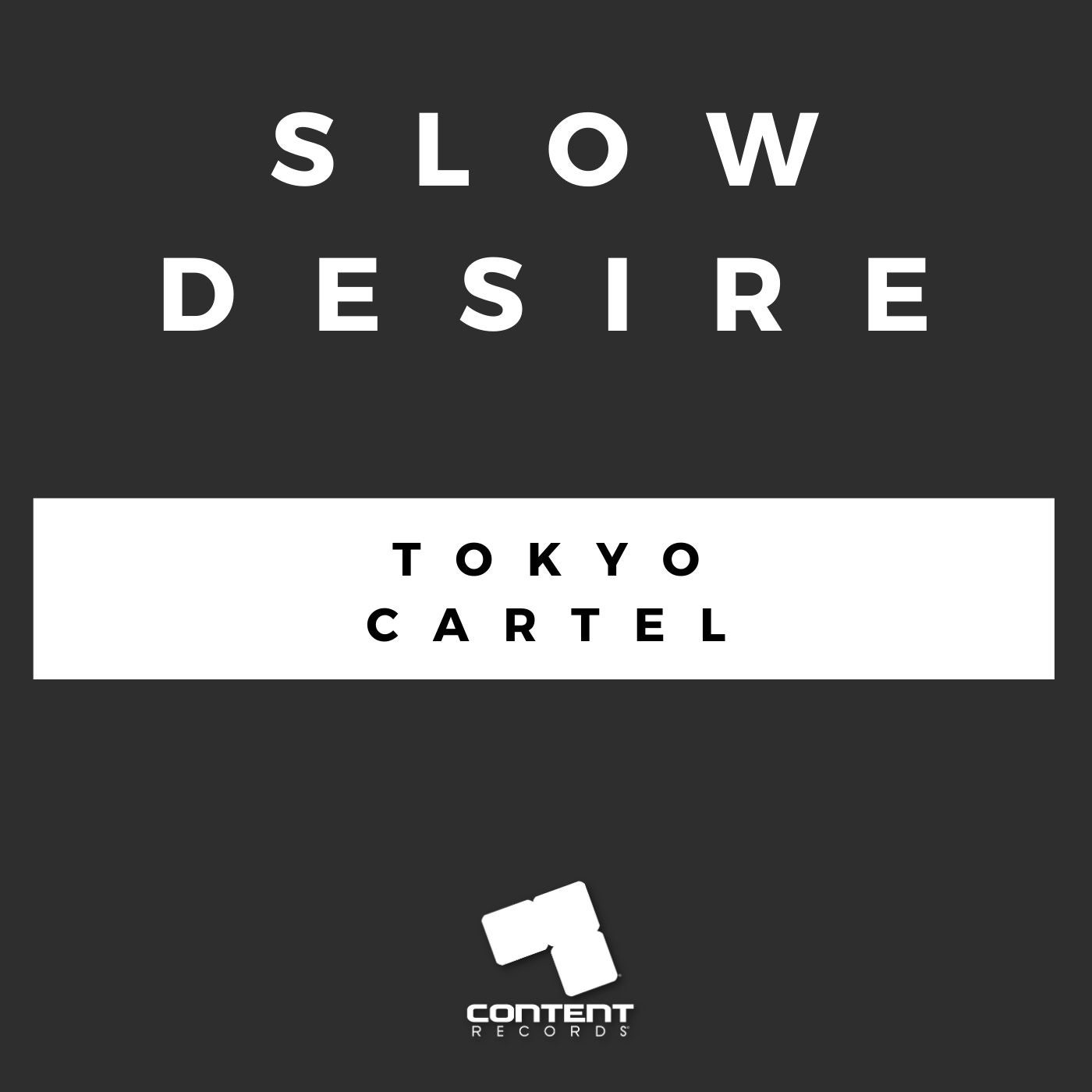 Slow Desire