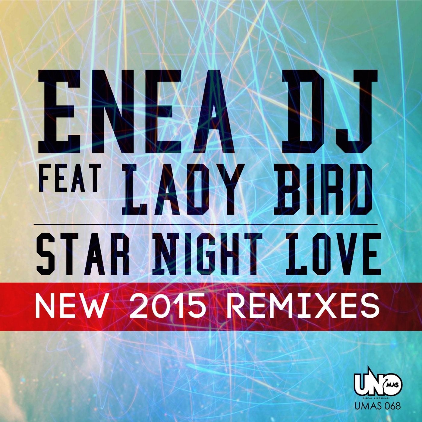 Star Night Love (feat. Ladybird) [New 2015 Remixes]