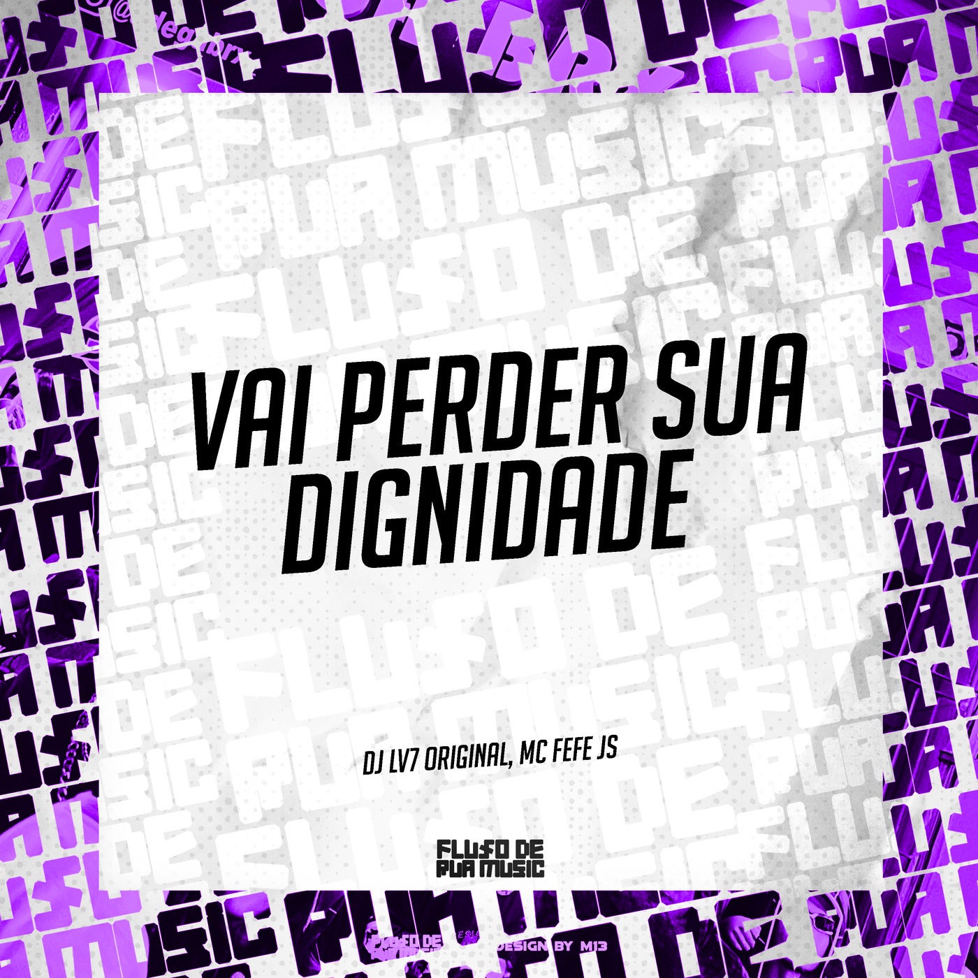Vai Perder Sua Dignidade