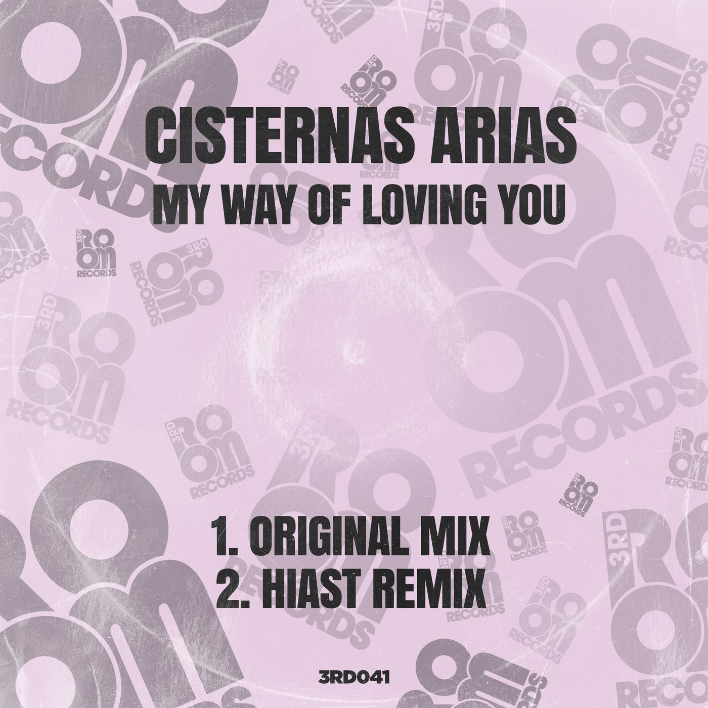 My Way Of Loving You (Inc. Hiast Remix)