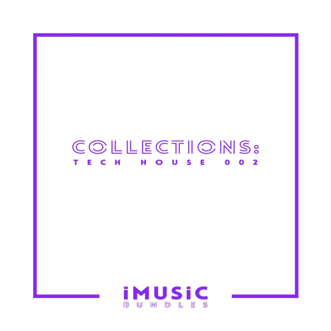 Collections: Tech House 002