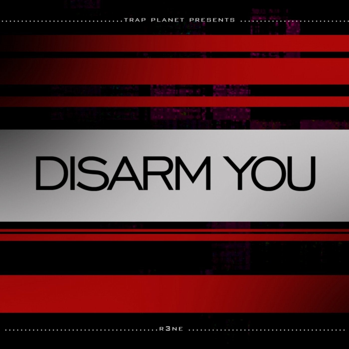 Disarm You