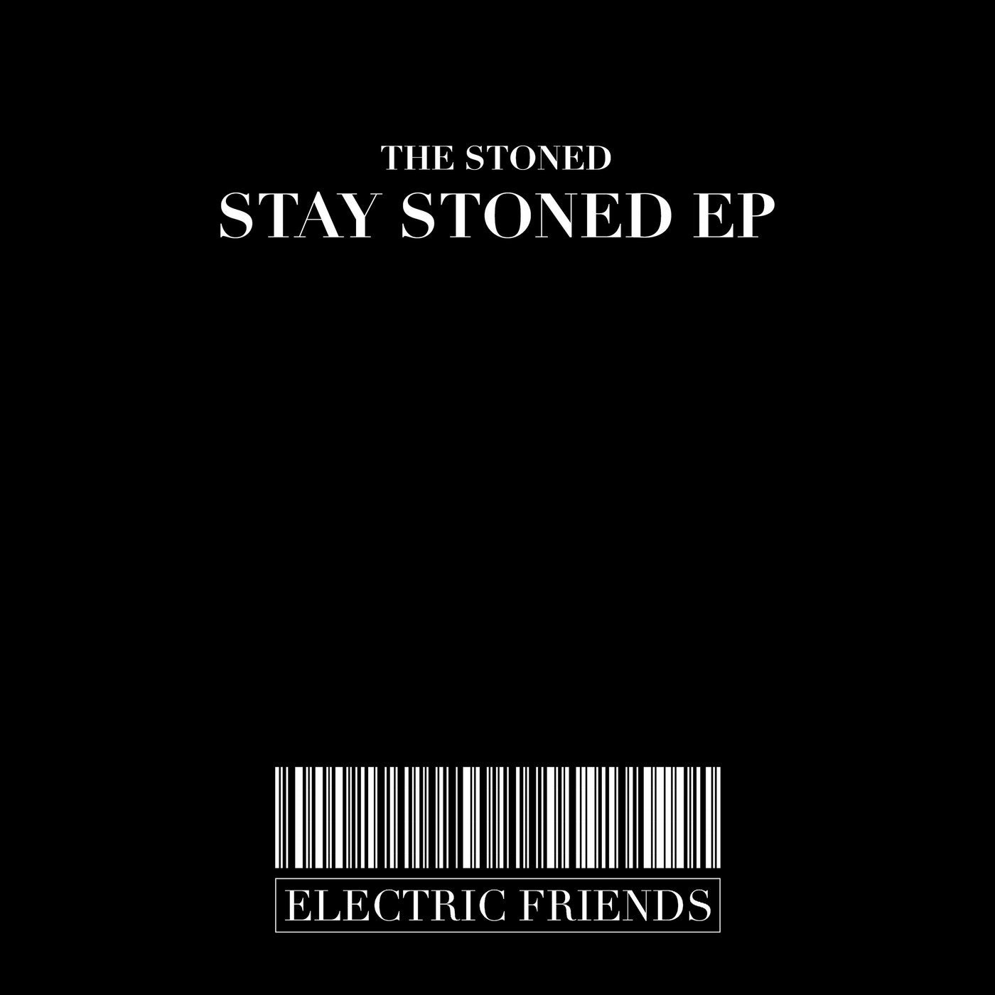 Stay Stoned EP