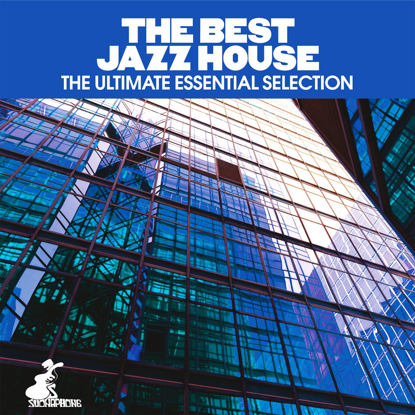 The Best Jazz House - The Ultimate Essential Selection