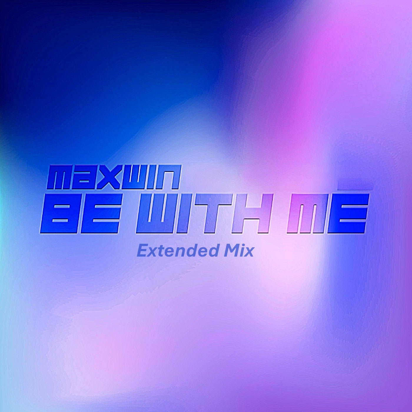 Be With Me (Extended Mix)