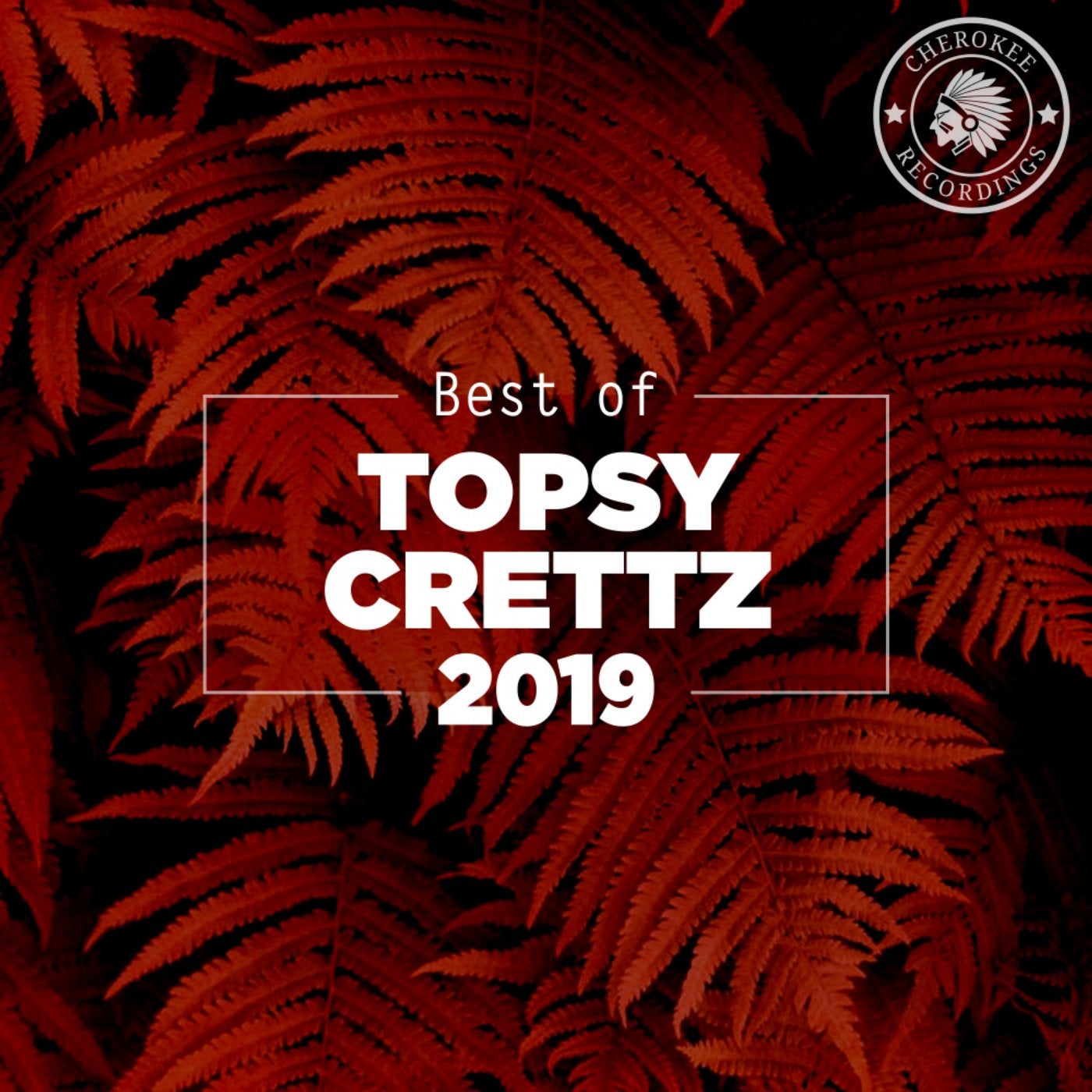 Best of Topsy Crettz 2019