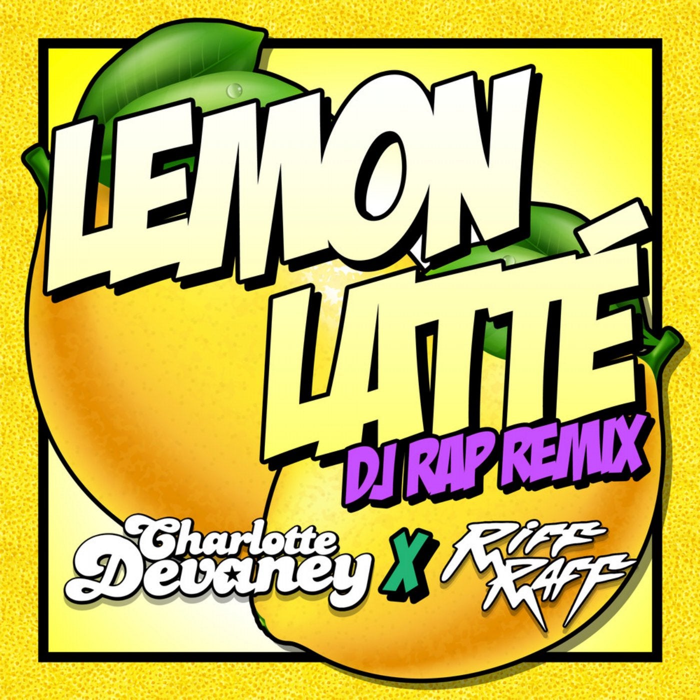 Lemon Latte (DJ RAP Remix)