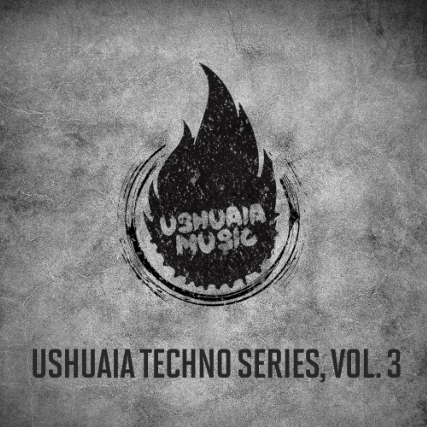 Ushuaia Techno Series, Vol. 3