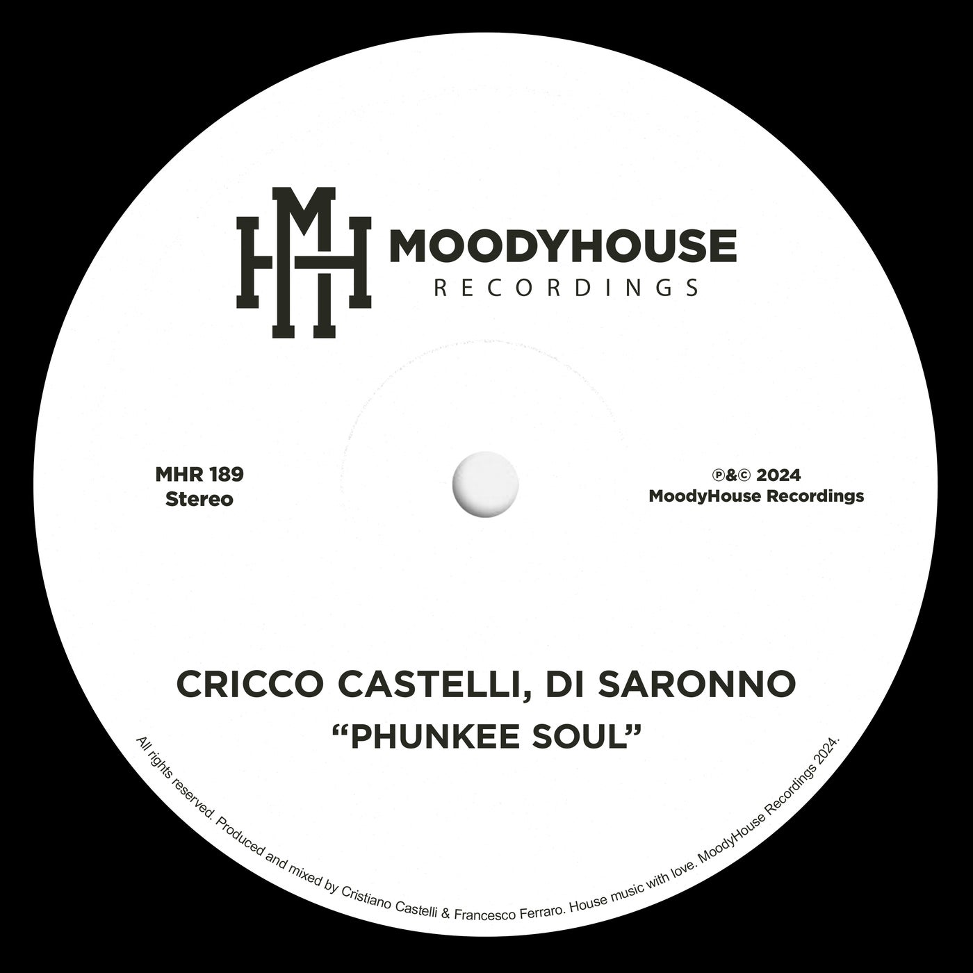 Cricco Castelli, Di Saronno –  Phunkee Soul [MoodyHouse Recordings]