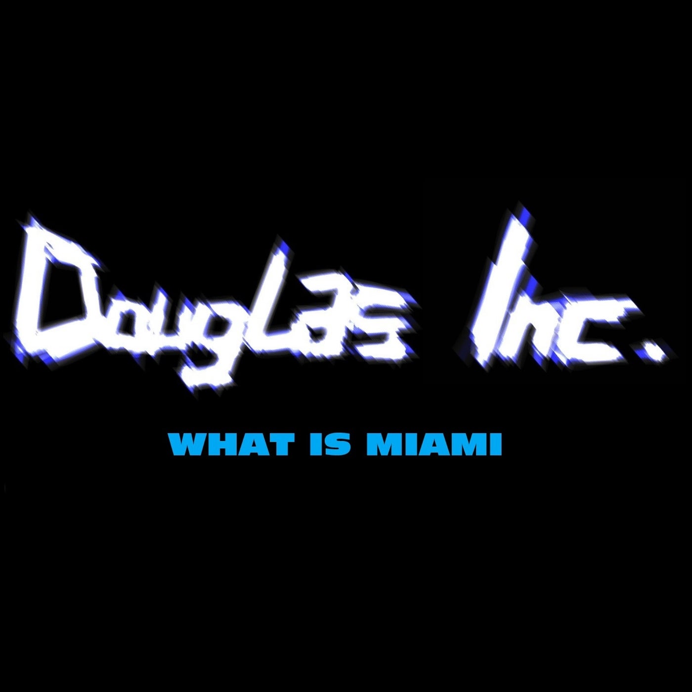 What Is Miami (Radio Version)