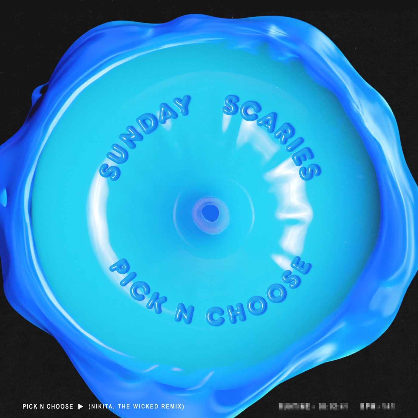 Pick N Choose (Nikita, The Wicked Remix)