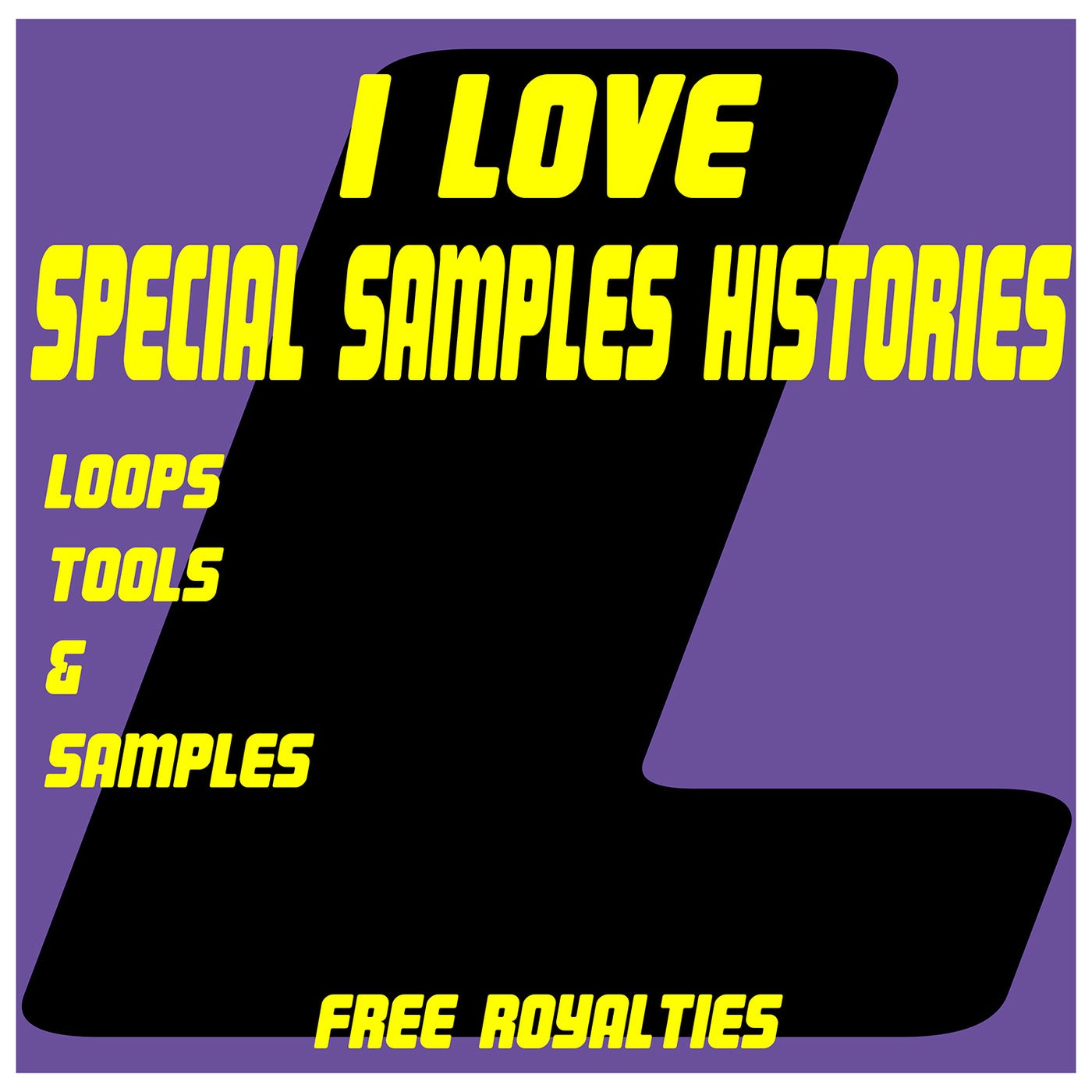 I Love Special Samples Histories