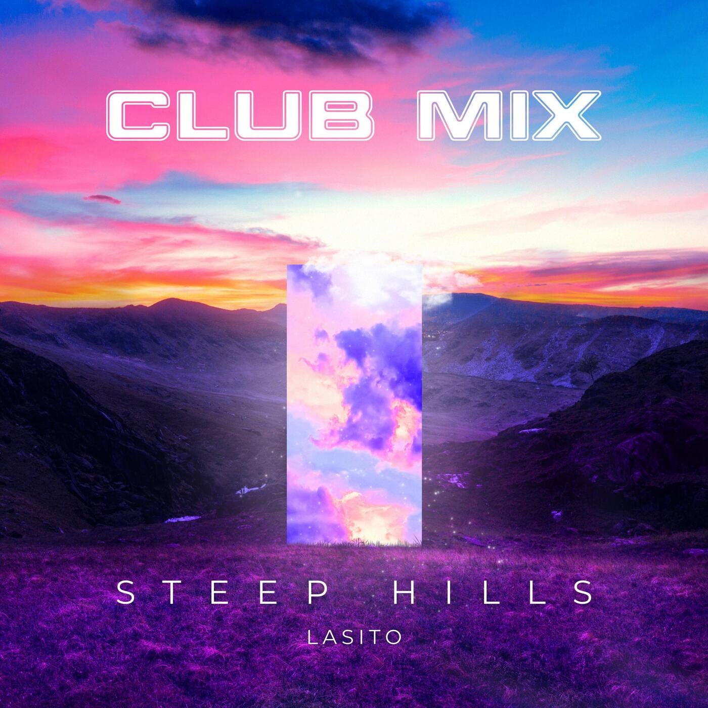 Steep hills (Club Mix)