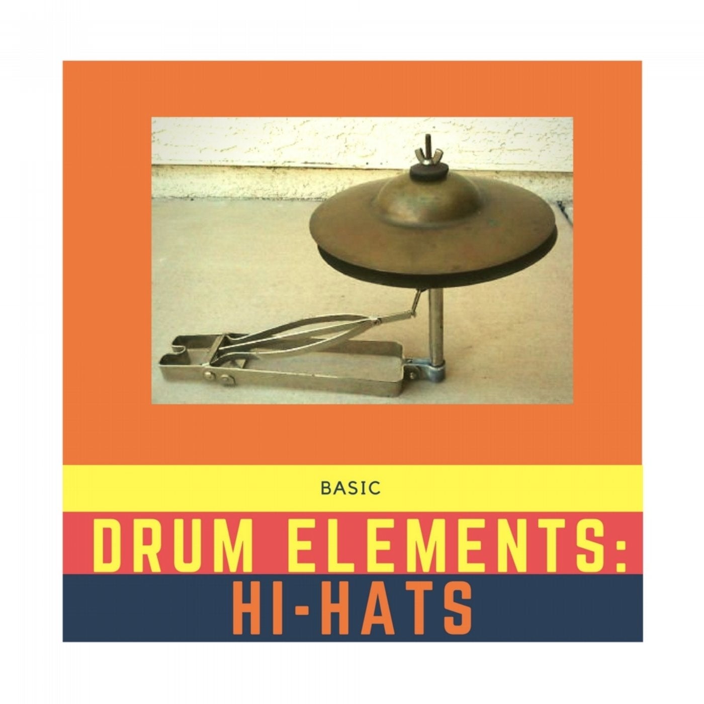 Basic Drum Elements: Hi-Hats