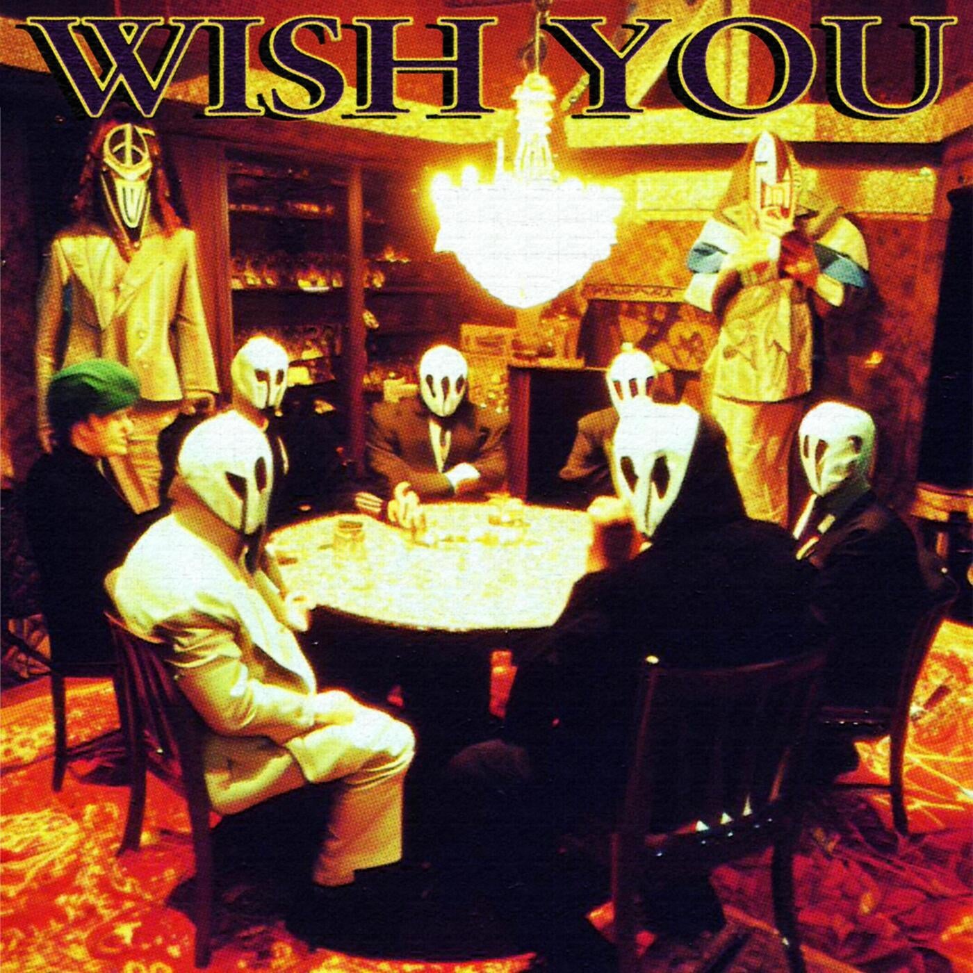WISH YOU (Extended Mix)