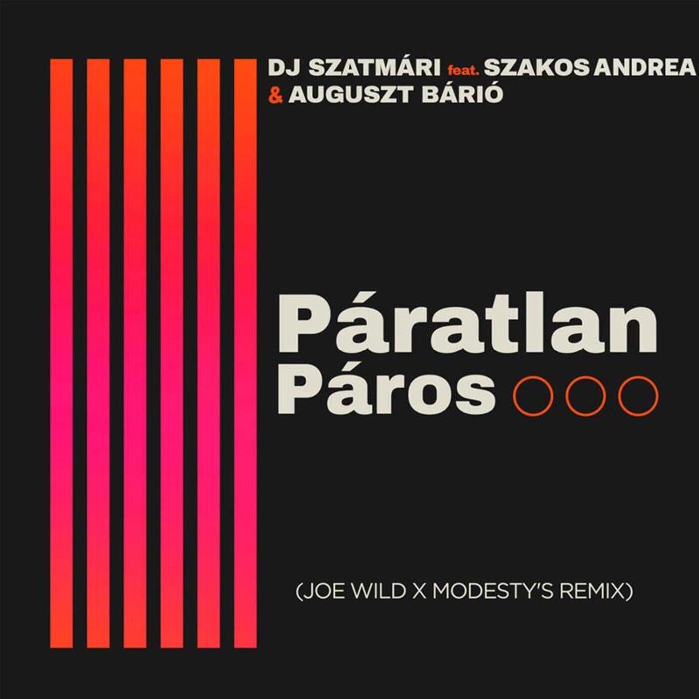 Páratlan Páros (Joe Wild x Modesty's Remix)