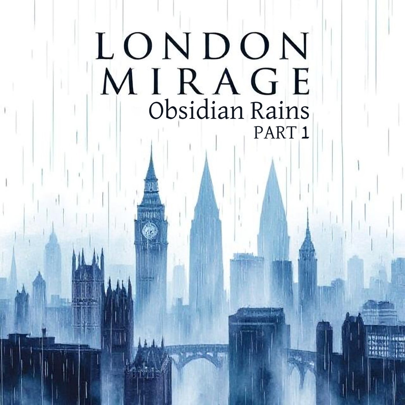 Obsidian Rains (Part 1)