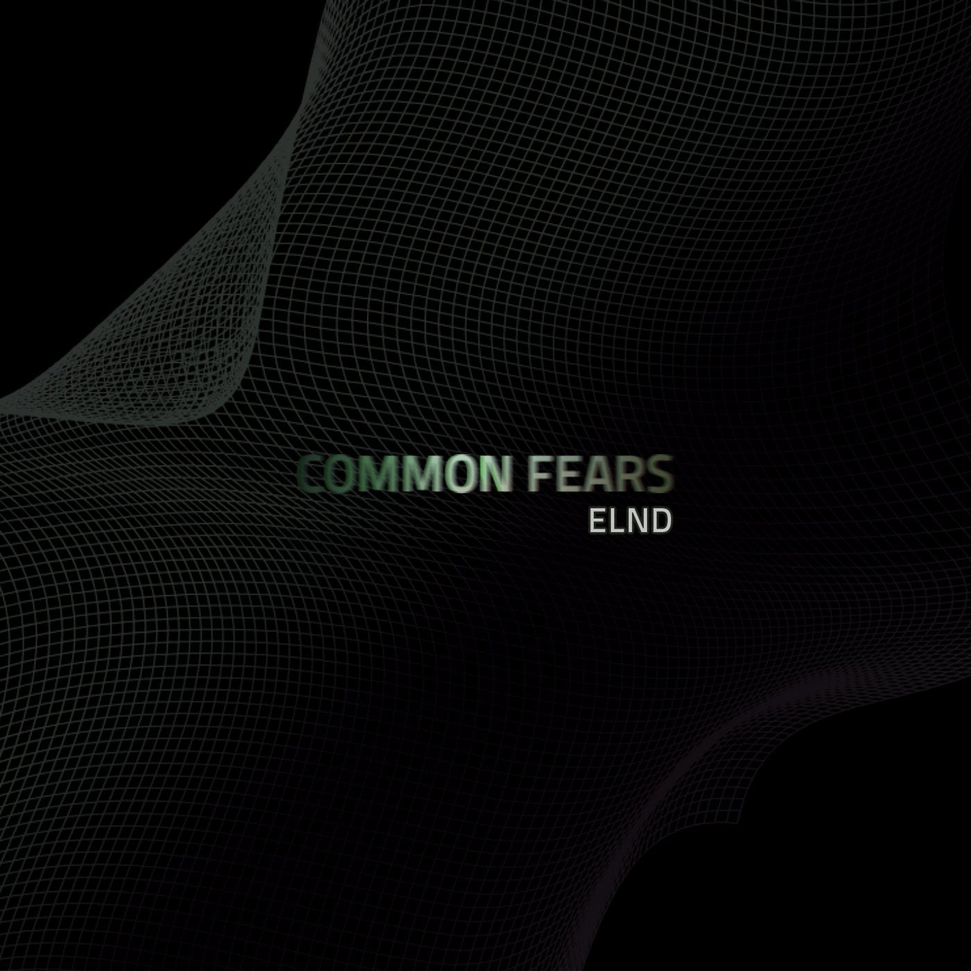 Common Fears (Dreamy Dub)