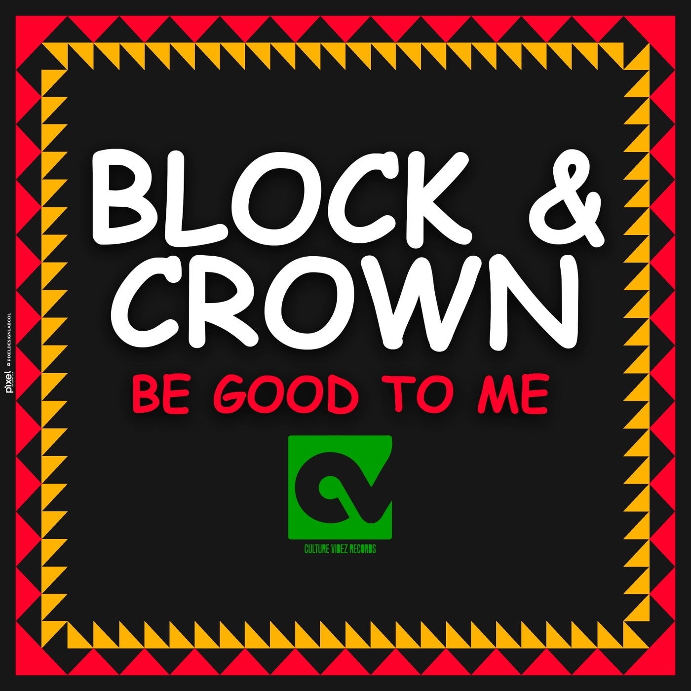 Be Good To Me 