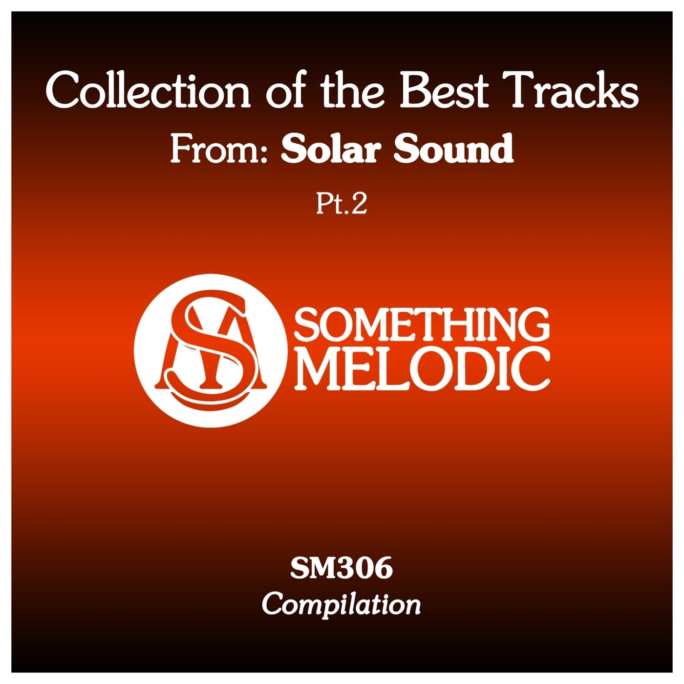 Collection of the Best Tracks From: Solar Sound, Pt. 2