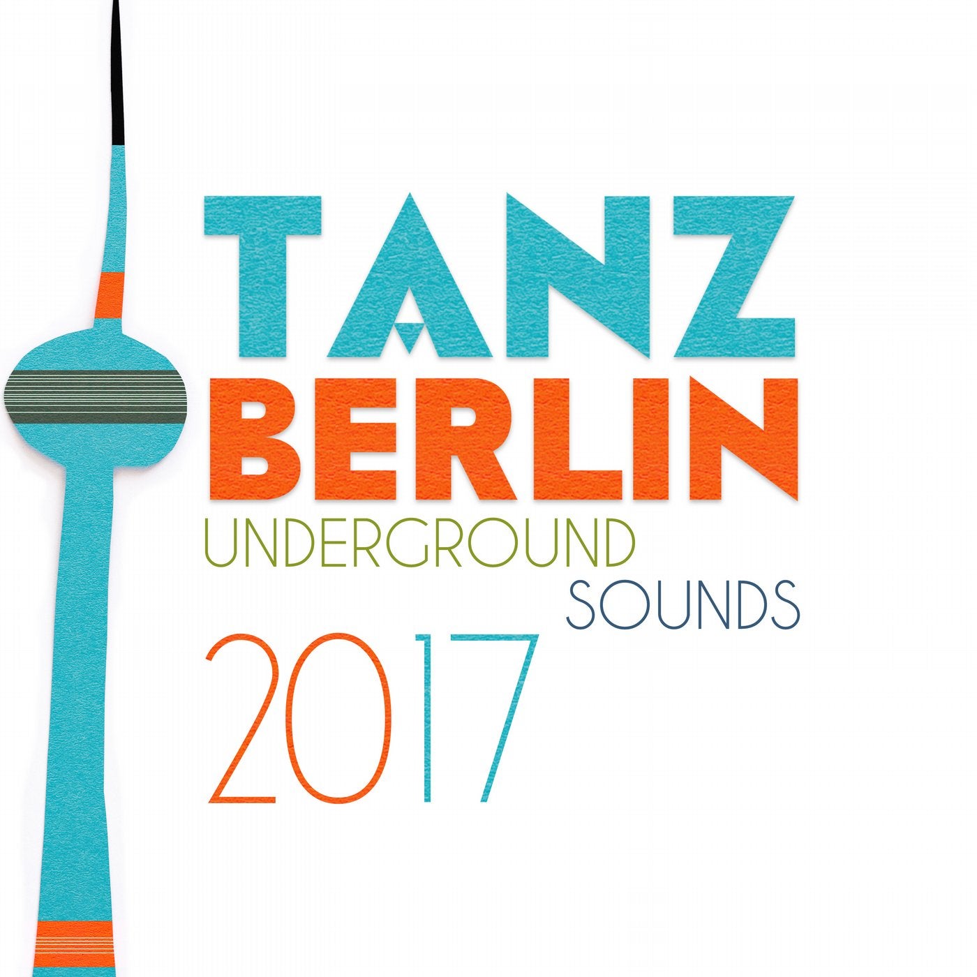 Tanz Berlin: Underground Sounds 2017