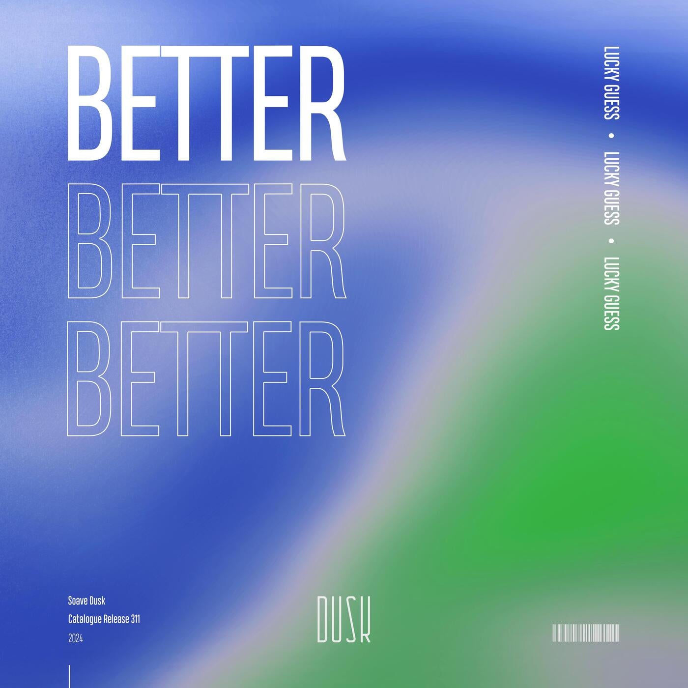 Better