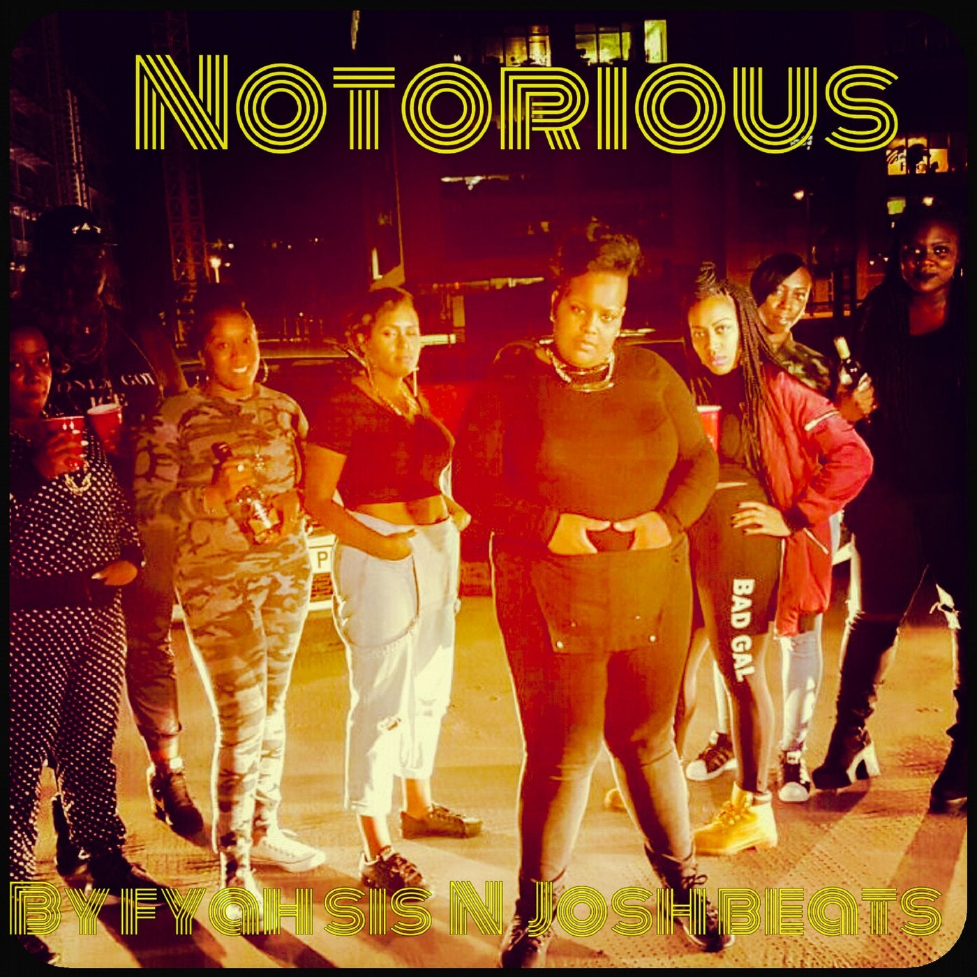 NOTORIOUS