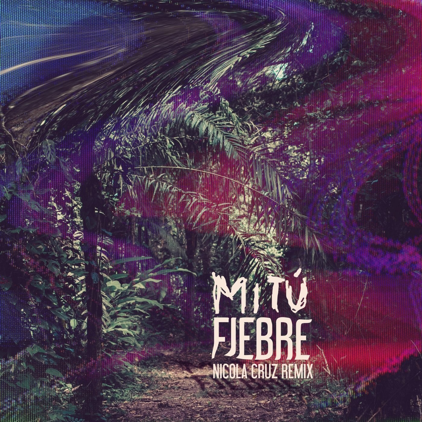 Fiebre (Nicola Cruz Remix)