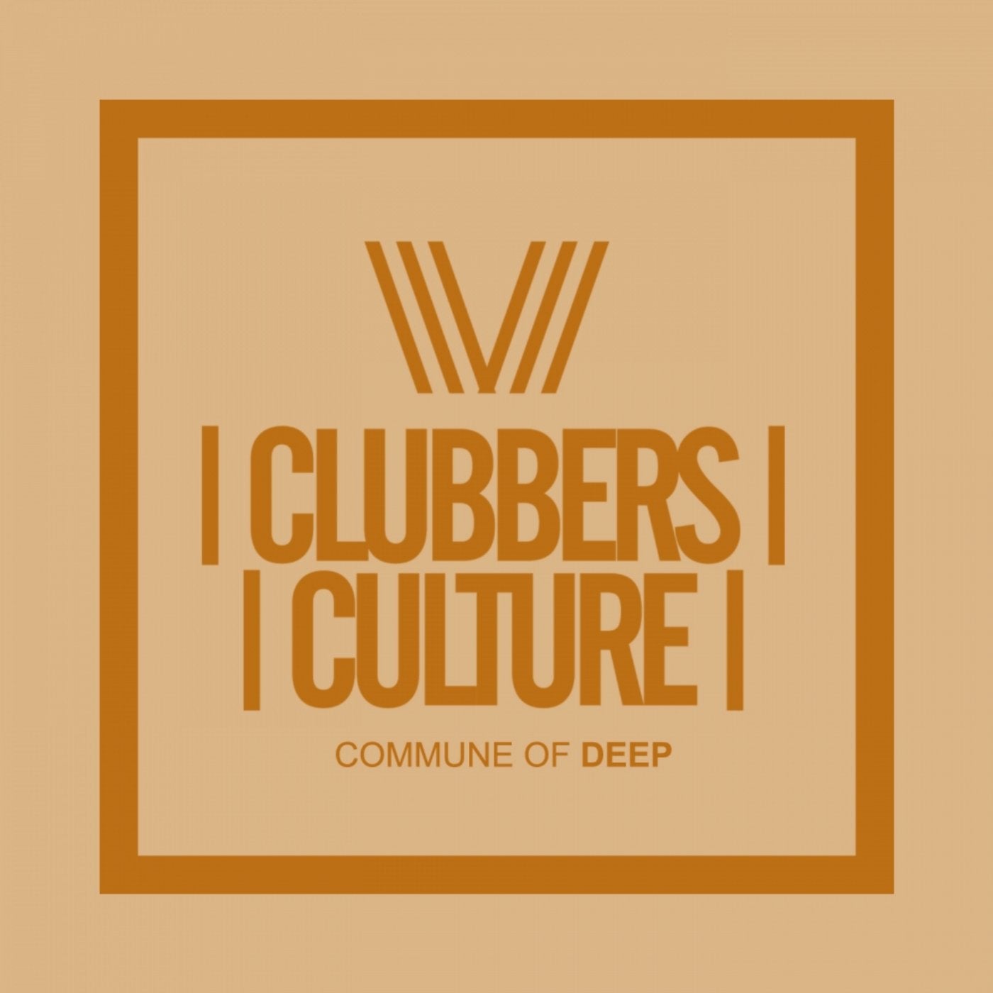 Clubbers Culture: Commune Of Deep
