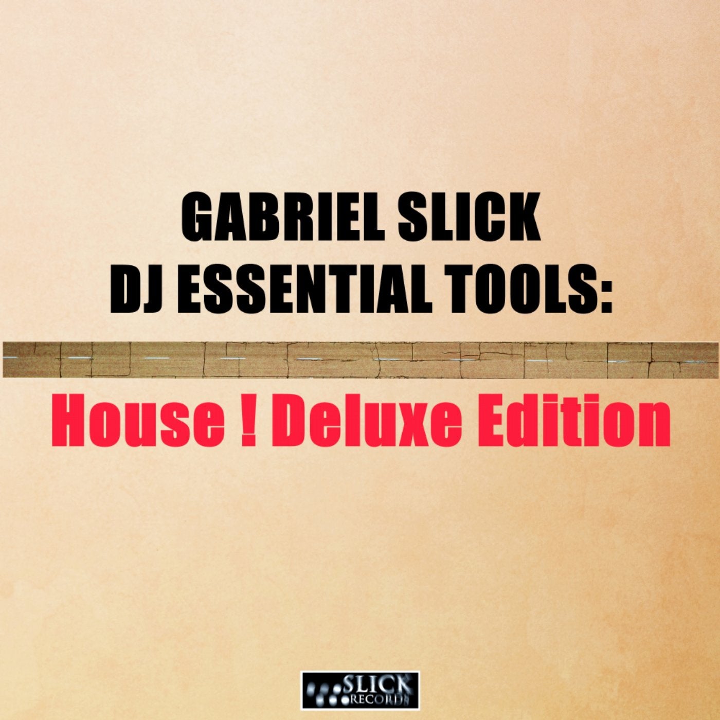 DJ Essential Tools: House ! Deluxe Edition